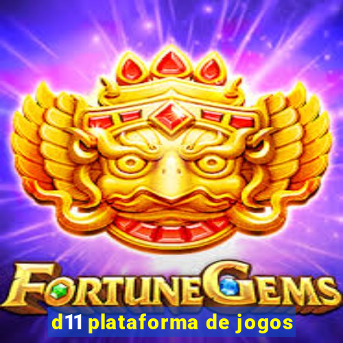 d11 plataforma de jogos